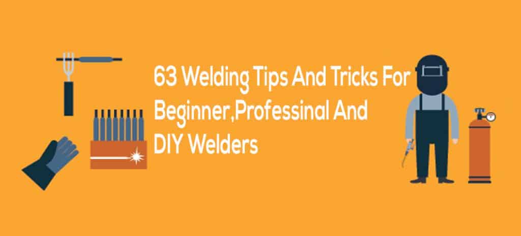 welding tips and tricks for welders