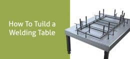 How to build a welding table